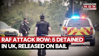 RAF Base Incident: Police Say Terror Suspects Detained Will Be Released On Bail After Investigation