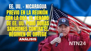 Ahead of the OAS meeting, the U.S. Senate called for tough sanctions against the Ortega regime