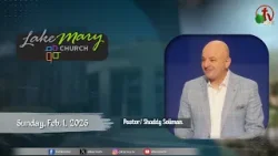 Lake Mary Church - Florida - Sunday, Feb 1, 2026 | Alkarma_tv