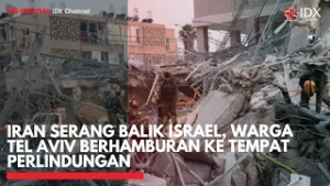 Iran Serang Balik Israel, Warga Tel Aviv Berhamburan ke Tempat Perlindungan | IDXC UPDATE