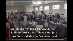 Em sessão histórica em Sousa, TJPB empossa duas juízas e um juiz para Varas Mistas da Comarca local