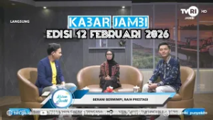 KABAR JAMBI (Edisi 12 Februari 2026) | Berani Bermimpi, Raih Prestasi#TVRIJambi#MediaPemersatuBangsa