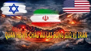 Quan hệ Mỹ - Châu Âu lại sóng gió vì Iran | Bình luận quốc tế