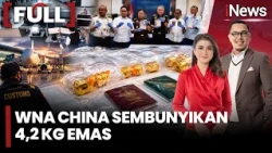 TERBONGKAR! 2 WNA China Sembunyikan 4,2 Kg Emas Murni Rp11 Miliar, Modusnya Bikin Kaget | (20/10)