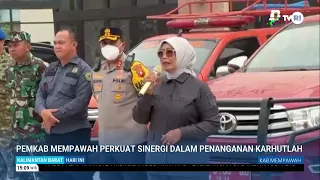 MEMPAWAH REGENCY GOVERNMENT STRENGTHENS SYNERGY IN FOREST AND LAND FIRE MANAGEMENT
