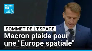 Sommet international de l'espace : Macron prend la parole sur l'ambition spatiale française