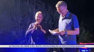 AL FESTIVAL DEL MARE E DEL GUSTO L'ECCELLENZA DELLA VOCE DI DARIA BIANCARDI