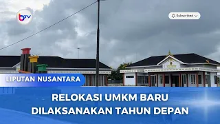 RELOKASI UMKM BARU DILAKSANAKAN TAHUN DEPAN