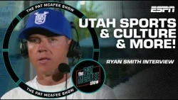 Ryan Smith on BYU and the culture of Utah sports | The Pat McAfee Show