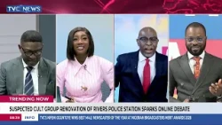 Trending Now | Suspected Cult Group's Renovation Of Rivers Police Station Sparks Online Debate +More