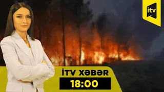 İTV Xəbər | 28.07.2026 | 18:00