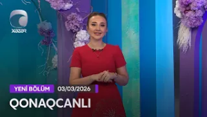 Qonaqcanlı - Xatirə İslam, Mirələm Mirələmov, Namiq Qasımov   03.03.2026
