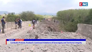 [VIDEO] Cambodia Protests Thailand’s Continued Violations of Sovereignty and Territorial Integrity