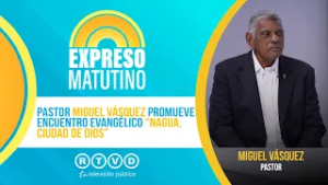 Pastor Miguel Vásquez impulsa encuentro evangélico “Nagua, Ciudad de Dios”