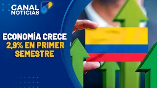 Colombia’s economic growth reaches 2.9% | Canal 1 News