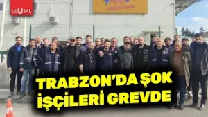 Trabzon'da Şok işçileri iş bıraktı! Vatan Partisi işçiye destek verdi