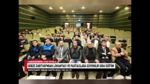 GEBZE ZABITASI’NDAN LOKANTACI VE PASTACILARA GÜVENİLİR GIDA EĞİTİMİ