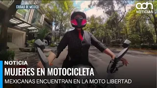 Women on motorcycles: More than 35 thousand Mexican women find a tool for freedom in the motorcycle