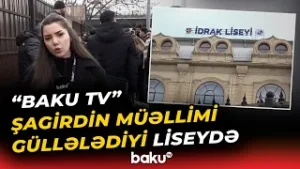 Bakıda dəhşətə gətirən hadisə | Şagird müəllimini niyə güllələdi? - Baku TV
