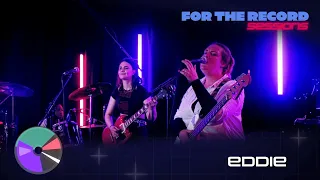 EDDIE | FOR THE RECORD SESSIONS