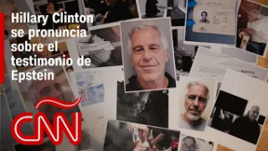 Caso Epstein: Congreso recibe lista de posibles implicados y Hillary Clinton rompe el silencio