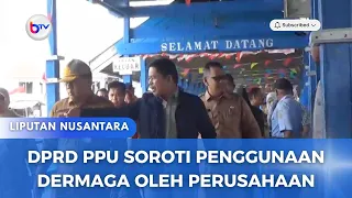 DPRD PPU SOROTI PENGGUNAAN DERMAGA OLEH PERUSAHAAN