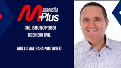 WHAT IS HOLDING BACK PORTOVIEJO’S DEVELOPMENT? | Bruno Poggi analyzes roads, traffic, and the eco...