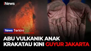 WASPADA! Abu Vulkanik Erupsi Anak Krakatau Kini Sampai Jakarta | iNews Terkini