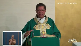 Homily - Eighteenth  Sunday in Ordinary Time - 2nd August 2026