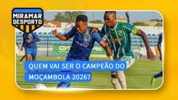 Divisão de pontos no topo reacende a corrida ao título do #Moçambola, diz Tobias Ndalo @MiramarNews