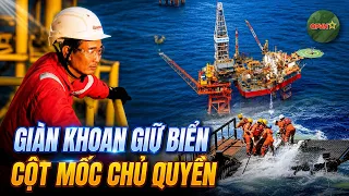 The Sea, Oil, Gas, and Sovereignty: Why Offshore Rigs Hold Strategic Significance? | QPVN