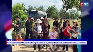 [VIDEO] Japanese Peace and Environmental Organization OTR Conducts Study Tour on Mine Clearance