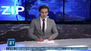 ZIP - 11.8.2026. - SREDIŠNJE VIJESTI Z1 TELEVIZIJE