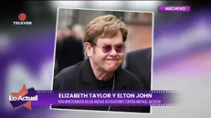 Elizabeth Taylor y Elton John mencionados en demanda por los hermanos Cascio  – Lo Actual 06/03/26
