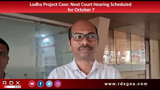 Lodha Project Case: Next Court Hearing Scheduled for October 7