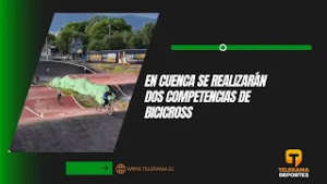 En Cuenca se realizarán dos competencias de bicicross