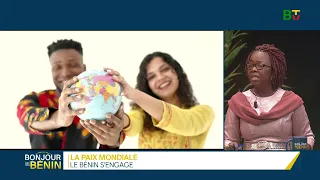 Paix dans le monde : comment le Bénin veut renforcer la culture de la paix ? | Bonjour le Bénin