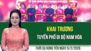 Thời sự Hưng Yên thứ Hai ngày 9/2/2026