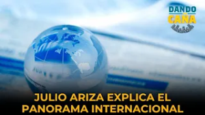 Julio Ariza explica el panorama internacional