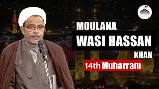 MAJLIS Maulana Wasi Hasan Khan | Haider House Wembley London | 14th Muharram 1448 / 2026