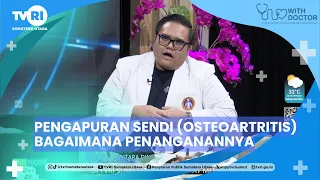WITH DOCTOR [Joint Calcification (Osteoarthritis): How to Treat It] TVRI NORTH SUMATRA