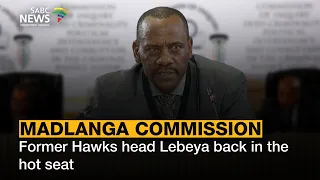 Madlanga Commission | Former Hawks head Lebeya back in the hot seat