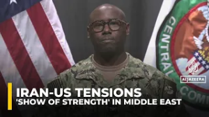 CENTCOM spokesman told Al Jazeera the US is ready to respond to any Iranian escalation