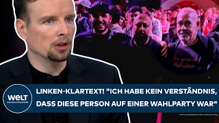 BERLIN: Left Party bombshell! "I have no understanding for the fact that this person was at an el...