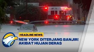 [HEADLINE NEWS, 31/07] Cuaca Ekstrem Picu Banjir di New York