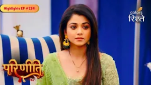 Parineeti | Neeti Ignores Sanju Heartfelt Confession | Highlights Ep - 234 | Colors Rishtey