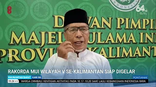 AUGUST 15, 2026 MUI REGIONAL COORDINATION MEETING FOR KALIMANTAN REGION V READY TO BE HELD