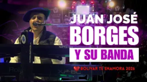 Juan José Borges y su Banda BOLIVAR TE ENAMORA