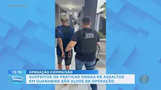 Suspects behind robbery spree in Guarabira targeted in police operation