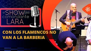 FLAMINGOS DON'T GO TO THE BARBERSHOP on The Comandante Lara Show
